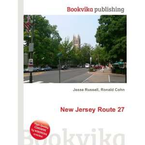  New Jersey Route 27 Ronald Cohn Jesse Russell Books