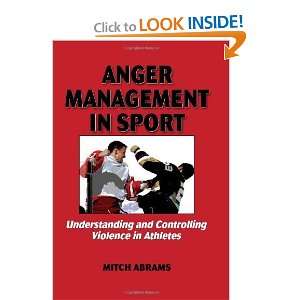  Anger Management in SportUndrstndng/Controlling Violence 