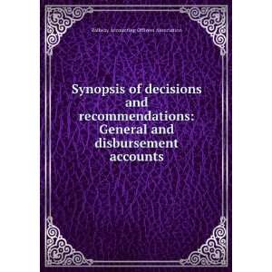 Synopsis of decisions and recommendations General and disbursement 