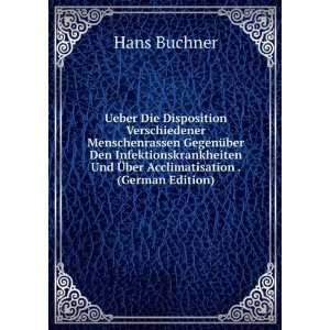   Und Ã?ber Acclimatisation . (German Edition) Hans Buchner Books