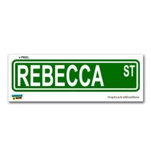  Rebecca Street Road Sign   8.25 X 2.0 Size   Name Window 