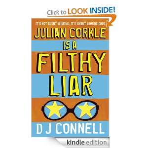 Julian Corkle is a Filthy Liar D. J. Connell  Kindle 