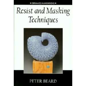  Resist & Masking Techniques by Peter Beard Toys & Games
