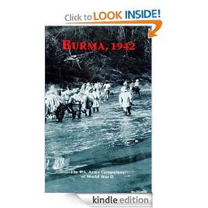 BURMA, 1942 : The U.S. Army Campaigns of World War II: Clayton R 