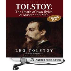  Tolstoy: The Death of Ivan Ilyich & Master and Man 