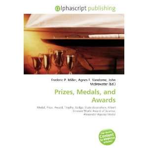  Prizes, Medals, and Awards (9786133983946) Books
