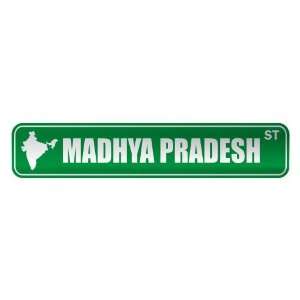     MADHYA PRADESH ST  STREET SIGN CITY INDIA