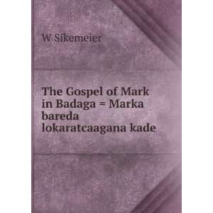  The Gospel of Mark in Badaga  Marka bareda lokaratcaagana 