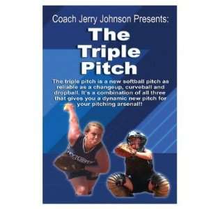  Jerry Johnson Presents The Triple Pitch Fastpitch 