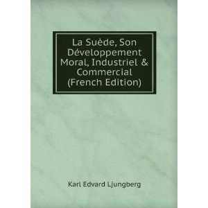   Industriel & Commercial (French Edition) Karl Edvard Ljungberg Books