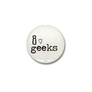   love geeks button Humor Mini Button by  Patio, Lawn & Garden