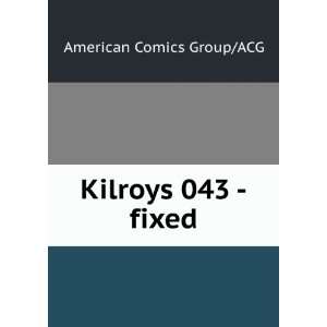  Kilroys 043  fixed American Comics Group/ACG Books