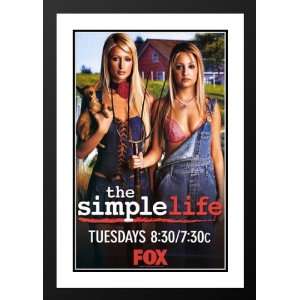  The Simple Life Framed and Double Matted 32x45 TV Promo 