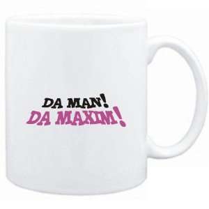   Mug White  Da man! Da Maxim!  Male Names: Sports & Outdoors