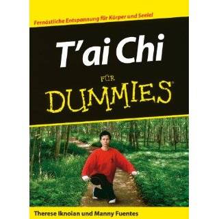 Tai Chi Fr Dummies (Fur Dummies) (German Edition) by Iknoian 