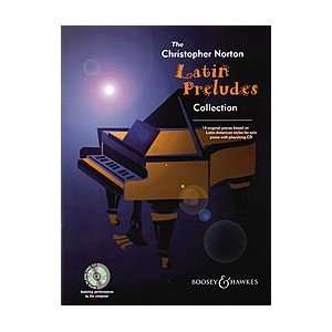  The Christopher Norton Latin Preludes Collection Musical 