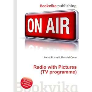  Radio with Pictures (TV programme) Ronald Cohn Jesse 