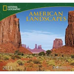  American Landscapes   National Geographic 2013 Wall Calendar 