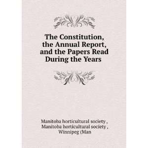  The Constitution, the Annual Report, and the Papers Read 