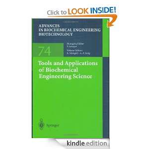 Tools and Applications of Biochemical Engineering Science (Advances in 