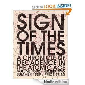 Sign of the Times   A Chronicle of Decadence in the Atomic Age (Volume 
