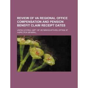  Review of VA regional office compensation and pension 