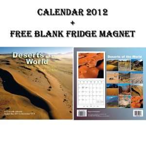  DESERTS OF THE WORLD 2012 CALENDAR + FREE FRIDGE MAGNET 