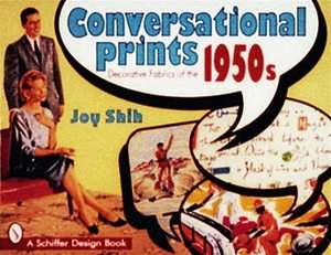 Conversational Prints Decorative Fabrics of the 1950s by Joy Shih 1997 