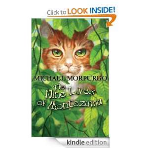 The Nine Lives of Montezuma Michael Morpurgo  Kindle 