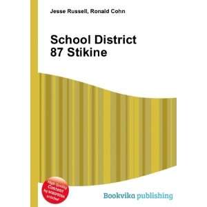  School District 87 Stikine: Ronald Cohn Jesse Russell 