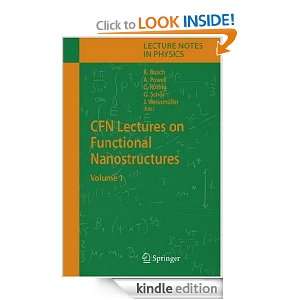 CFN Lectures on Functional Nanostructures Volume 1 Kurt Busch, Annie 