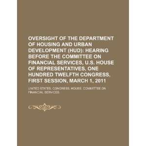 com Oversight of the Department of Housing and Urban Development (HUD 