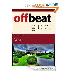 Wien Travel Guide Offbeat Guides  Kindle Store