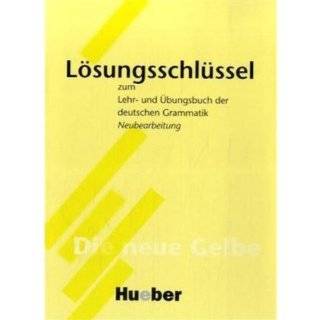 Lehr  und Übungsbuch der deutschen Grammatik Neubearbeitung (German 