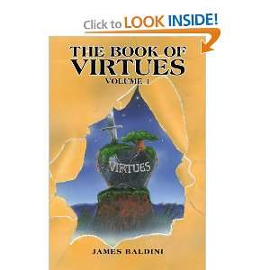    The Book of Virtues Volume 1 (9781469173733) James Baldini Books