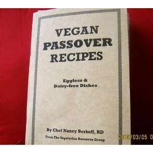  Vegan Passover Recipes (9780931411250) Chef Nancy Berkoff 