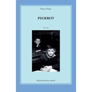  Pierrot Chronique dune gentille racaille (French Edition 
