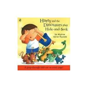  Harry and the Dinosaurs Play Hide and Seek (9780140569834) Ian 