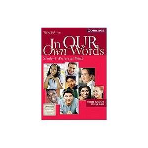 In Our Own Words Student Writers At Work (Paperback, 2005)  
