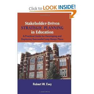  Stakeholder Driven Strategic Planning in Education A 