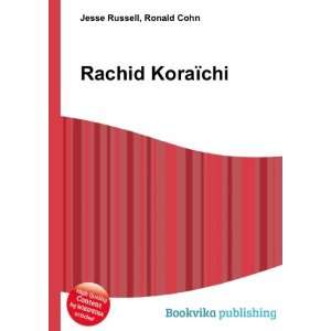  Rachid KoraÃ¯chi Ronald Cohn Jesse Russell Books