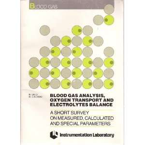  Blood Gas Analysis, Oxygen Transport and Electrolytes 