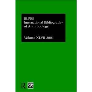 47 (Ibss: Anthropology (International Bibliography of Social Sciences 