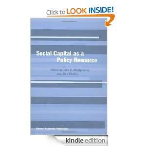 Social Capital as a Policy Resource John D. Montgomery, Alex Inkeles 