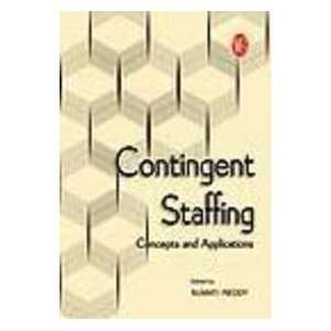  Contingent Staffing Concepts and Applications 