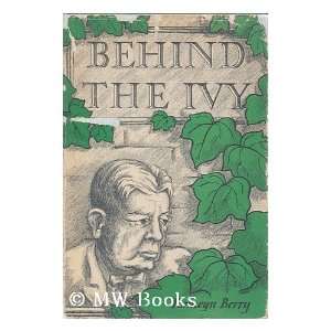  Behind the Ivy Fifty Years in One University With Visits 
