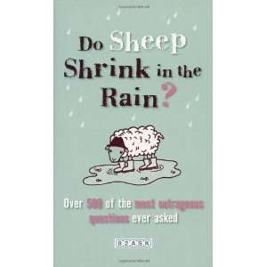  Do Sheep Shrink in the Rain? (9780753511794) 82ask Books