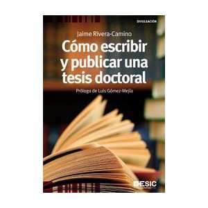   UNA TESIS DOCTORAL (9788473567503) JAIME RIVERA CAMINO Books