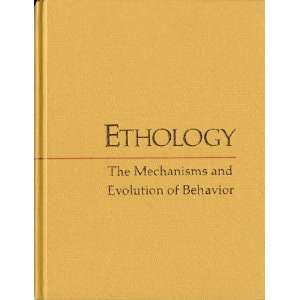  Ethology The Mechanisms and Evolution of Behavior 