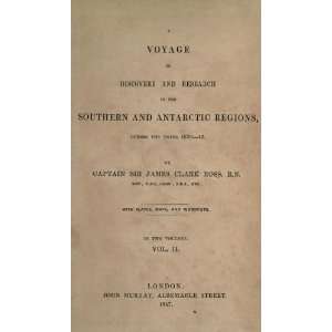  A Voyage Of Discovery And Research In The Southern And 